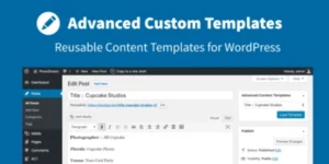 Advanced Custom Templates 3.0 – Content Templates for WordPress 3.0破解版插件