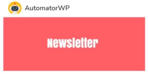 AutomatorWP Newsletter 1.0.6破解版插件