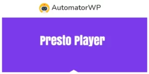 AutomatorWP Presto Player 1.0.2破解版插件