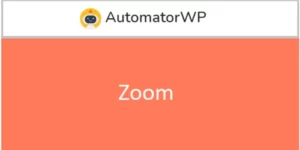 AutomatorWP Zoom 1.0.5破解版插件