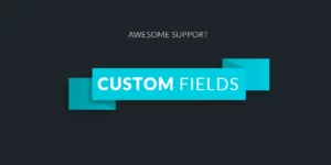 Awesome Support Custom Fields 2.0.1破解版插件