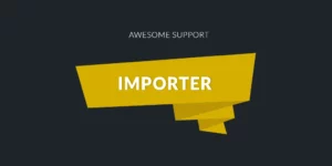 Awesome support Importer 1.7.0破解版插件