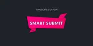 Awesome support Smart Ticket Submission 1.0.0破解版插件