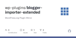 Blogger Importer Extended 3.2.0破解版插件