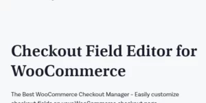 Checkout Field Editor for WooCommerce 3.6.3破解版插件