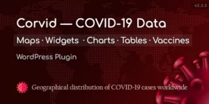 Corvid — Covid-19 data Maps Widgets for WordPress 2.3.5破解版插件