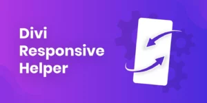 Divi Responsive Helper 2.2.4破解版插件