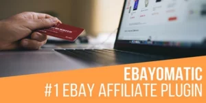 Ebayomatic Ebay Affiliate Automatic Post Generator WordPress Plugin 4.0.3破解版插件