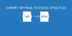 Export WP Pages to Static HTML/CSS Pro 1.0.4破解版插件