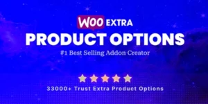 Extra Product Options  Add-Ons for WooCommerce 6.4.6破解版插件