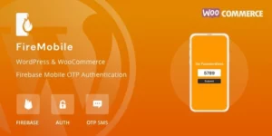 FireMobile- WordPress WooCommerce firebase mobile OTP authentication 1.2.2破解版插件