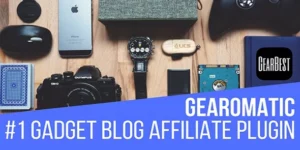 Gearomatic GearBest Affiliate Post Importing Money Generator – CodeRevolution 1.3.2破解版插件