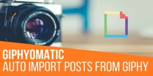 Giphyomatic Automatic Post Generator – CodeRevolution 1.0.9破解版插件