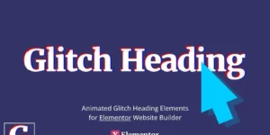Glitch Heading for Elementor 1.0破解版插件