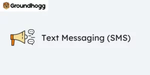 Groundhogg – Text Messaging (SMS) 2.3.1破解版插件