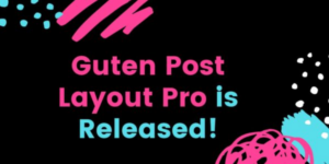 Guten Post Layout Pro 1.2.7破解版插件