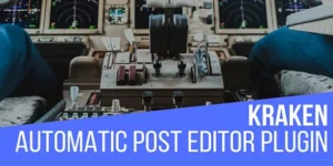 Kraken Automatic Post Editor Plugin – CodeRevolution 1.2.2破解版插件