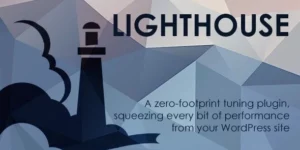 Lighthouse Performance Tuning WordPress Plugin 4.0.4破解版插件