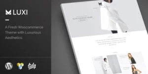 Luxi Luxury Elegant WooCommerce WordPress Theme 2.4破解版主题