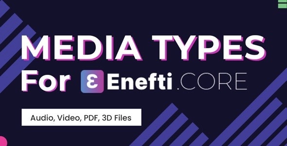 Media Types For Enefti NFT Marketplace Core (Addon) 1.0.1破解版插件
