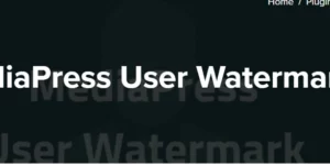 MediaPress User Watermark 1.0.0破解版插件