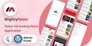 MightyNews Flutter 2.0 News App with WordPress + Firebase backend 2.2.0破解版插件
