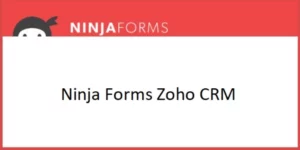 Ninja Forms Zoho CRM 3.4破解版插件