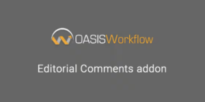 OASIS WORKFLOW EDITORIAL COMMENTS ADDON 2.5破解版插件