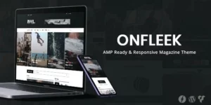Onfleek AMP Ready and Responsive Magazine Theme 3.4破解版主题
