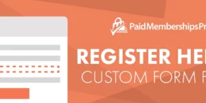 Paid Memberships Pro Register Helper 1.8.3破解版插件