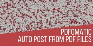 Pdfomatic Automatic Post Generator Plugin – CodeRevolution 1.1.1破解版插件