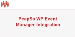 PeepSo WP Event Manager Integration 6.4.5.0破解版插件