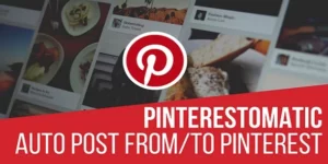 Pinterestomatic Automatic Post Generator and Pinterest Auto Poster – CodeRevolution 1.4.0破解版插件