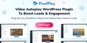 PixelPlay Video Autoplay And Thumbnail Overlay WordPress Plugin 1.0.0破解版插件