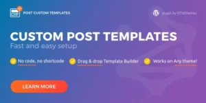 Post Custom Templates Pro WordPress plugin 1.17破解版插件