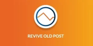 Revive Old Posts Free 9.0.23破解版插件