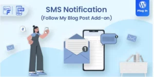 SMS Notifications Follow My Blog Post add-on 1.0.8破解版插件