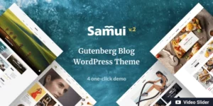 Samui Gutenberg WordPress Theme for Blog and Magazine 2.0.1破解版主题