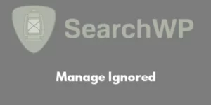 SearchWP Manage Ignored 1.0.0破解版插件