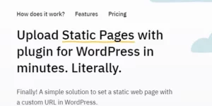 Static HTML Upload Static Pages With Plugin For WordPress in Minutes 1.0破解版插件