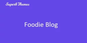 Superb Foodie Blog 110.2破解版主题