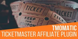 TMomatic TicketMaster Affiliate Post Generator – CodeRevolution 1.1.0破解版插件