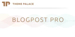 Theme Palace Blogpost Pro 1.0.0破解版主题