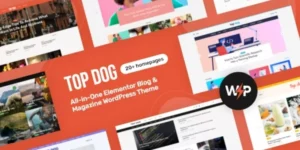 Top Dog All-in-One Elementor Blog Magazine WordPress Theme 1.0破解版主题
