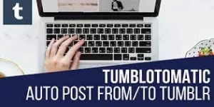 Tumblomatic Automatic Post Generator and Tumblr Auto Poster  – CodeRevolution 1.4.7破解版插件