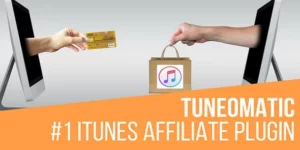 Tuneomatic iTunes Affiliate Money Generator Plugin – CodeRevolution 1.4.5破解版插件