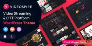Videospire Video Blog/Vlog Streaming OTT Platform WordPress Theme 1.0.3破解版主题