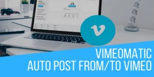 Vimeomatic Automatic Post Generator – CodeRevolution 1.9.1破解版插件