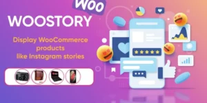 WOOSTORY– Instagram-like WooCommerce Products Story WordPress Plugin WordPress Plugin 1.0.0破解版插件