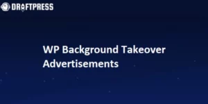 WP Background Takeover Advertisements 4.2.5破解版插件